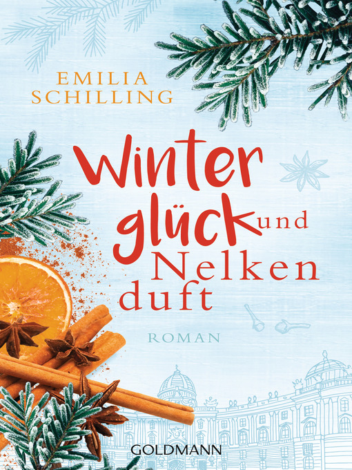 Title details for Winterglück und Nelkenduft by Emilia Schilling - Available